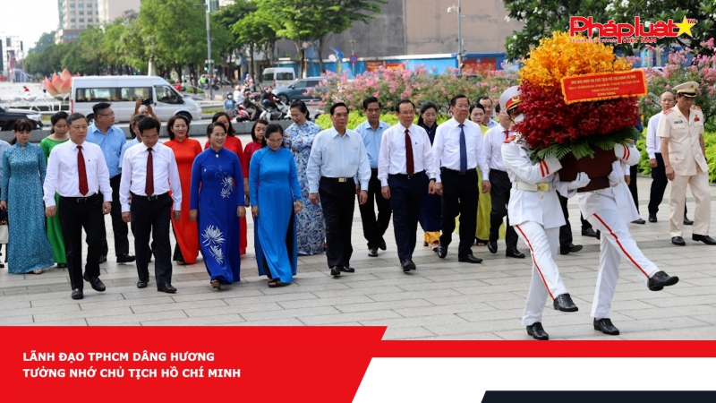 Lãnh đạo TPHCM dâng hương tưởng nhớ Chủ tịch Hồ Chí Minh