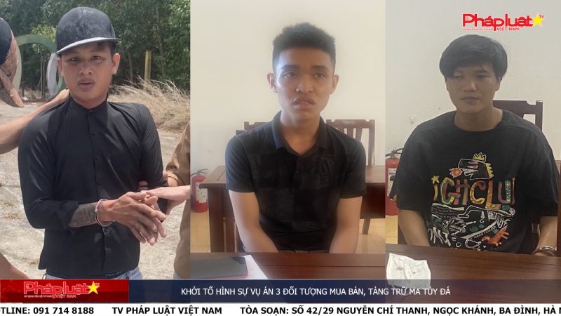 Khởi tố hình sự vụ án 03 đối tượng mua bán, tàng trữ ma túy đá