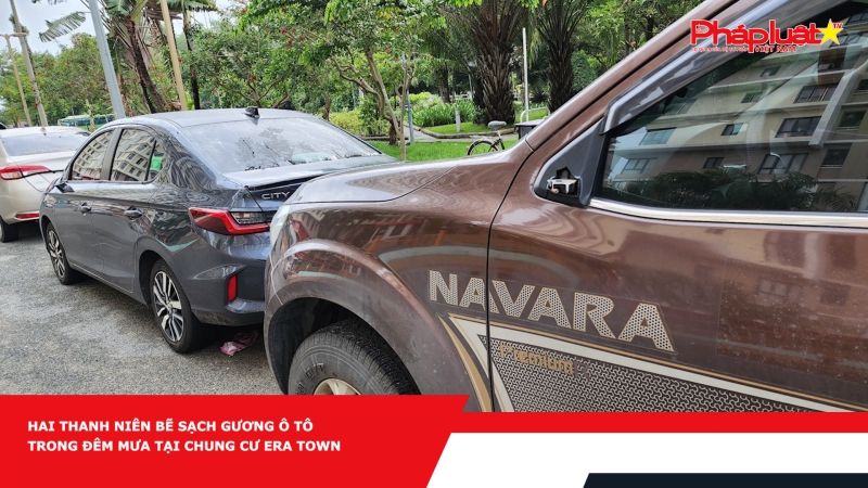 Hai thanh niên bẻ sạch gương ô tô trong đêm mưa tại chung cư Era Town