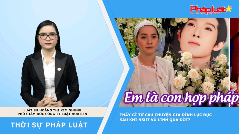 Thời sự Pháp Luật: Thấy gì từ câu chuyện gia đình lục đục sau khi NSƯT Vũ Linh qua đời?