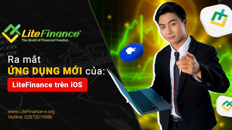 Ra mắt ứng dụng mới của LITEFINANCE trên IOS