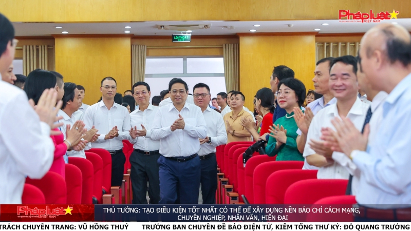 Thủ tướng: Tạo điều kiện tốt nhất có thể để xây dựng nền báo chí cách mạng, chuyên nghiệp, nhân văn, hiện đại