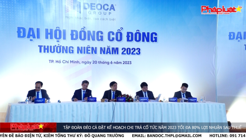 Tập đoàn Đèo Cả đặt kế hoạch chi trả cổ tức năm 2023tối đa 80% lợi nhuận sau thuế