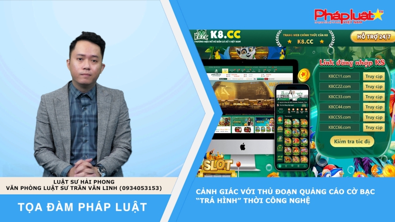 Tọa đàm Pháp luật: Cảnh giác với thủ đoạn quảng cáo cờ bạc “trá hình” thời công nghệ