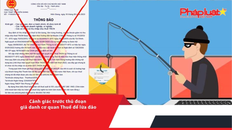 Cảnh giác trước thủ đoạn giả danh cơ quan Thuế để lừa đảo