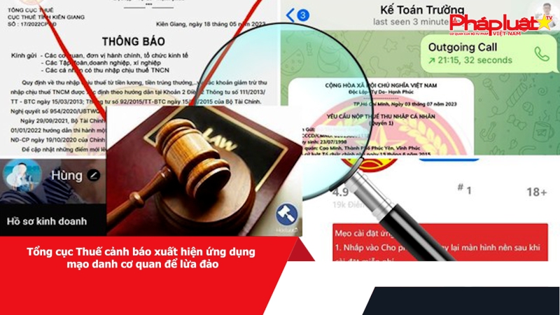 Tổng cục Thuế cảnh báo xuất hiện ứng dụng mạo danh cơ quan để lừa đảo