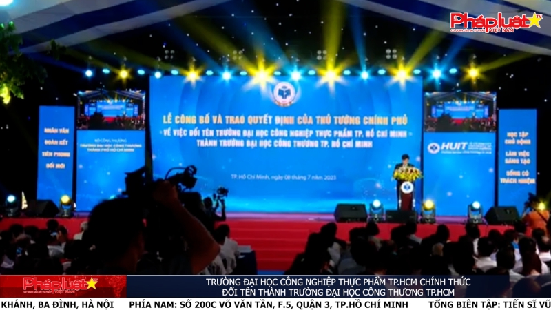 Trường Đại học Công nghiệp Thực phẩm TP.HCM chính thức đổi tên thành trường Đại học Công Thương TP.HCM