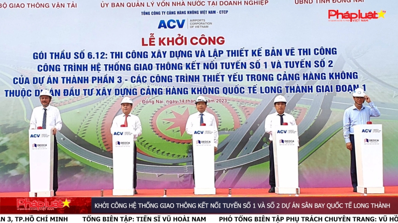 Khởi công hệ thống giao thông kết nối tuyến số 1 và số 2 dự án sân bay quốc tế Long Thành