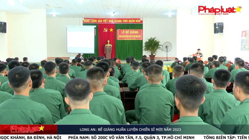 Long An: Bế giảng huấn luyện chiến sĩ mới năm 2023