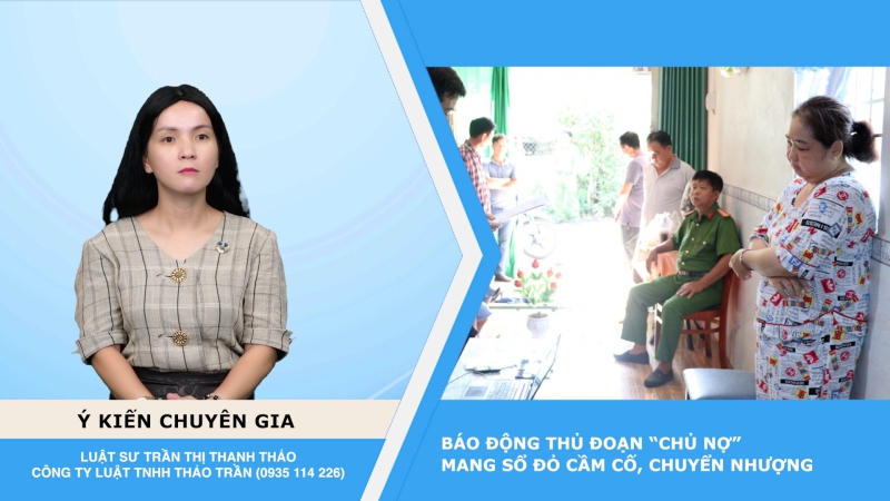 Thời sự Pháp luật: Báo động thủ đoạn “chủ nợ” mang sổ đỏ cầm cố, chuyển nhượng