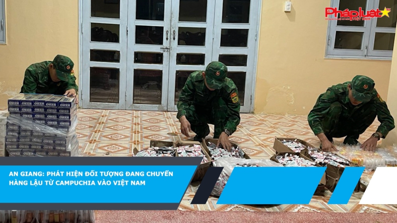 An Giang: Phát hiện đối tượng đang chuyển hàng lậu từ Campuchia vào Việt Nam