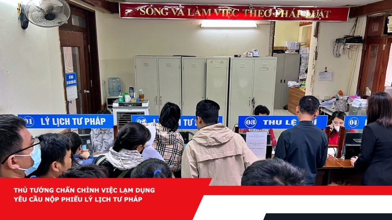 Thủ tướng chấn chỉnh việc lạm dụng yêu cầu nộp Phiếu lý lịch tư pháp