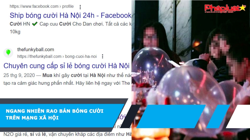 Ngang nhiên rao bán bóng cười trên mạng xã hội