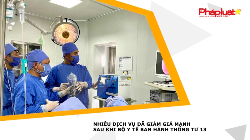 Nhiều dịch vụ đã giảm giá mạnh sau khi Bộ Y tế ban hành Thông tư 13