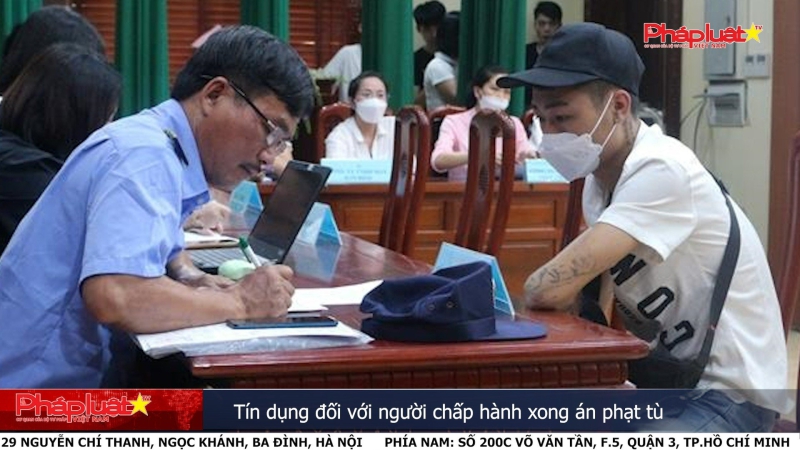 Tín dụng đối với người chấp hành xong án phạt tù