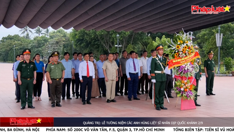 Quảng Trị: Lễ tưởng niệm các anh hùng liệt sĩ nhân dịp Quốc khánh 2/9