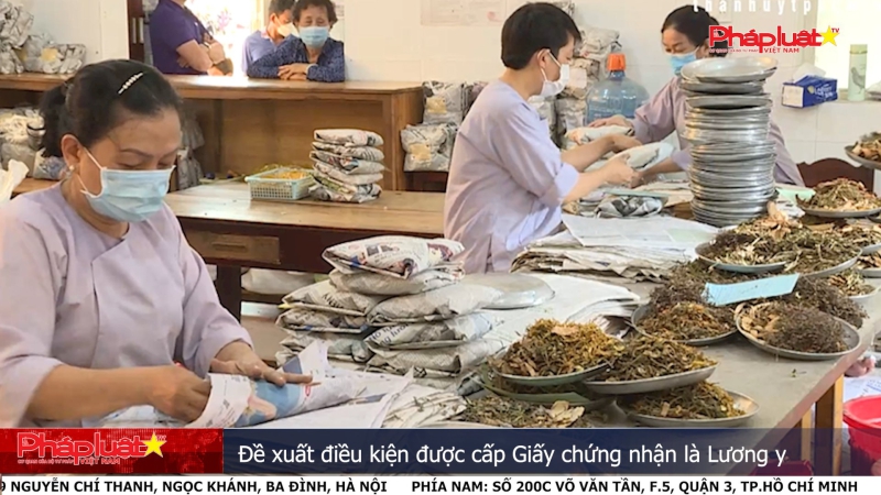 Đề xuất điều kiện được cấp Giấy chứng nhận là Lương y