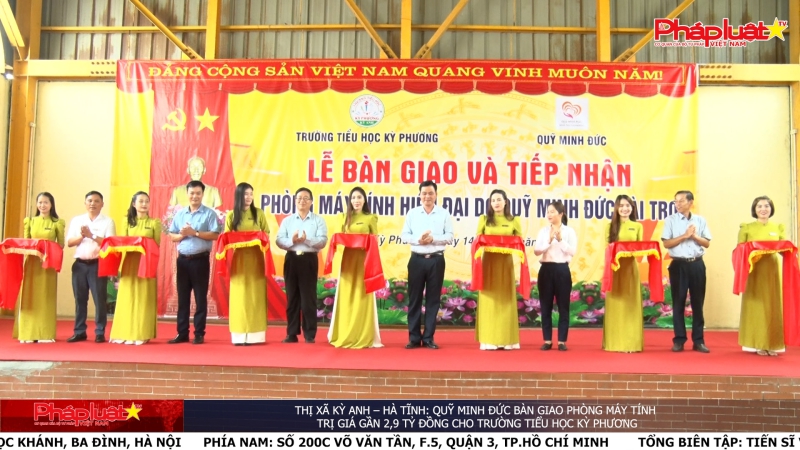 Thị xã Kỳ Anh – Hà Tĩnh: Quỹ Minh Đức bàn giao phòng máy tính trị giá gần 2,9 tỷ đồng cho trường Tiểu học Kỳ Phương