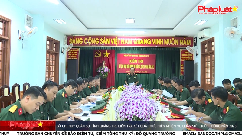 Bản tin An ninh trật tự địa phương: Bộ Chỉ huy Quân sự tỉnh Quảng Trị kiểm tra kết quả thực hiện nhiệm vụ quân sự - quốc phòng năm 2023