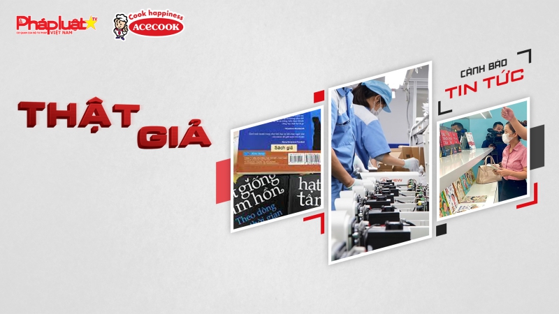 BẢN TIN CHUNG TAY CÙNG DOANH NGHIỆP PHÒNG CHỐNG HÀNG GIAN - HÀNG GIẢ - HÀNG NHÁI - KỲ 26