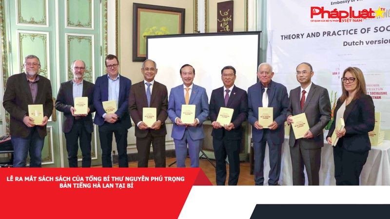 Bản tin Sách và Bạn: Lễ ra mắt sách sách của Tổng Bí thư Nguyễn Phú Trọng bản tiếng Hà Lan tại Bỉ