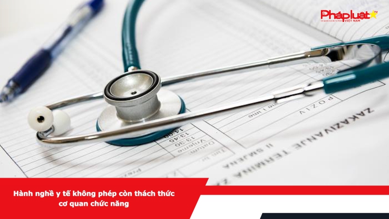 Hành nghề y tế không phép còn thách thức cơ quan chức năng