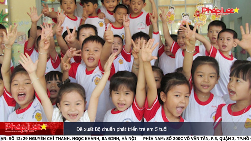Đề xuất Bộ chuẩn phát triển trẻ em 5 tuổi
