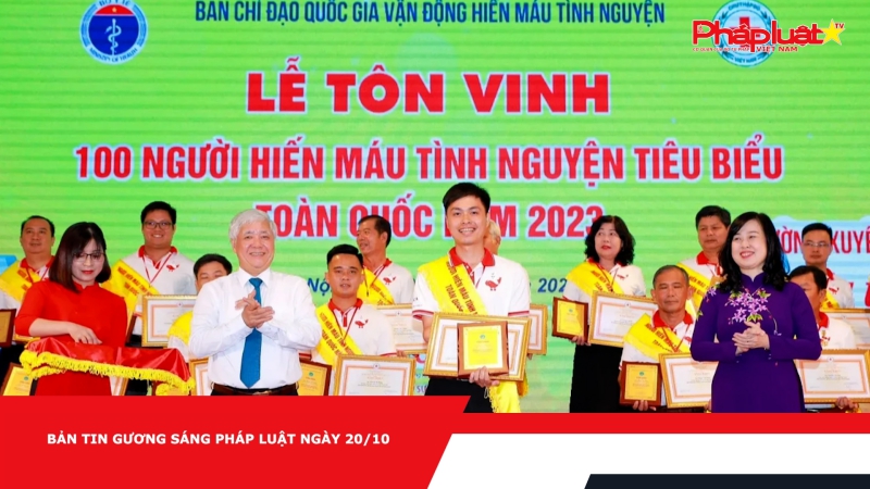 Bản tin Gương sáng pháp luật ngày 20/10