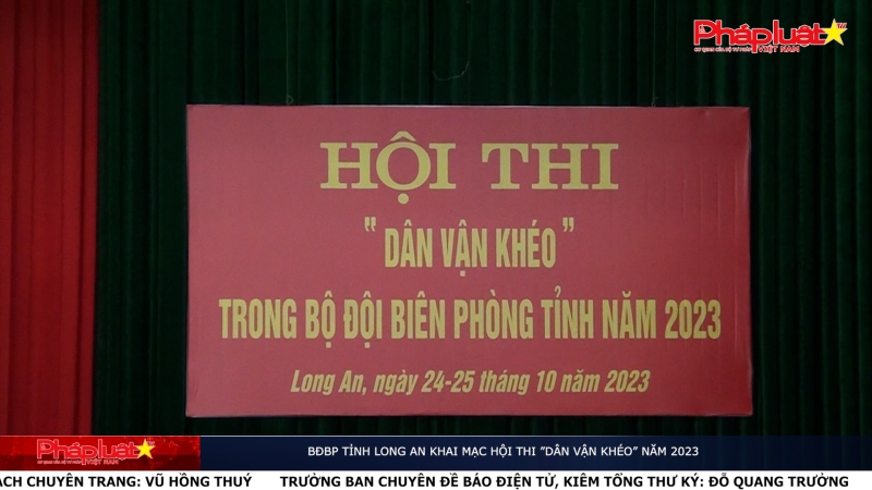 BĐBP tỉnh Long An khai mạc Hội thi ”Dân vận khéo” năm 2023