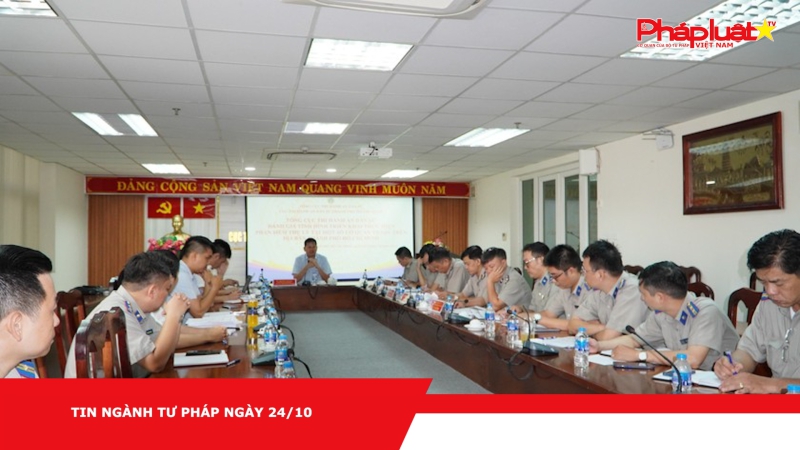 Tin ngành Tư pháp ngày 24/10