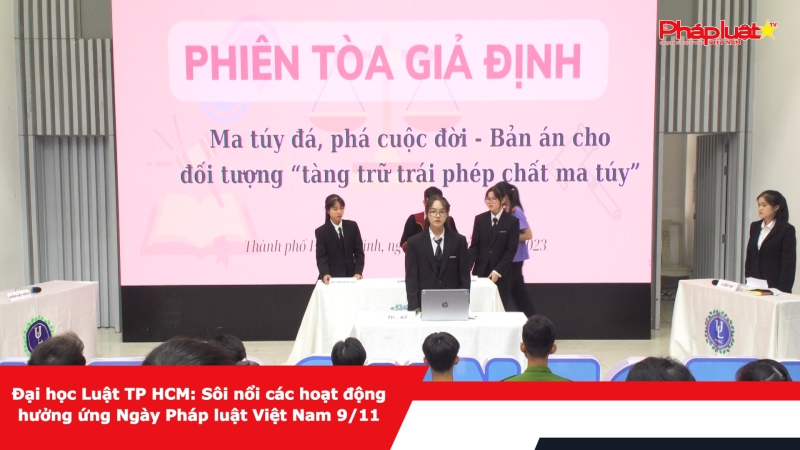 Đại học Luật TP HCM: Sôi nổi các hoạt động hưởng ứng Ngày Pháp luật Việt Nam 9/11