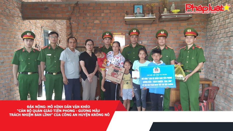 Đắk Nông: Mô hình dân vận khéo “Cán bộ quản giáo tiên phong - gương mẫu - trách nhiệm bản lĩnh” của Công an huyện Krông Nô