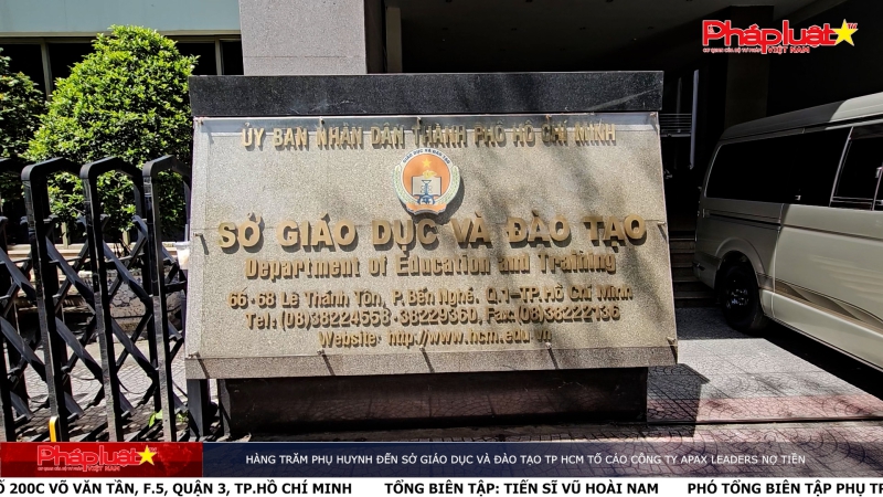 Hàng trăm phụ huynh đến Sở Giáo dục và Đào tạo TP HCM tố cáo Công ty Apax Leaders nợ tiền