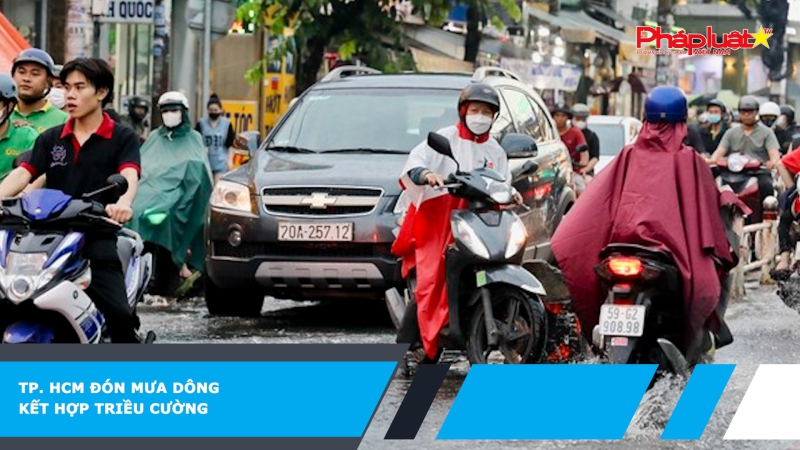 TP. HCM đón mưa dông kết hợp triều cường