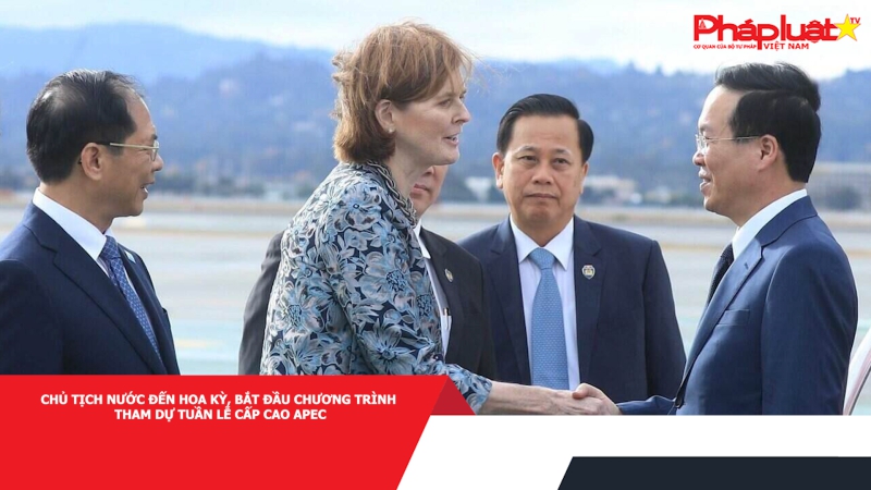 Chủ tịch nước đến Hoa Kỳ, bắt đầu chương trình tham dự Tuần lễ Cấp cao APEC