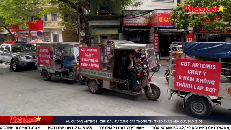 Vụ cư dân Artemis: Chủ đầu tư cung cấp thông tin theo phản ánh của báo giới