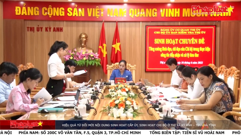 Hiệu quả từ đổi mới nội dung sinh hoạt cấp ủy, sinh hoạt chi bộ ở thị xã Kỳ Anh – tỉnh Hà Tĩnh