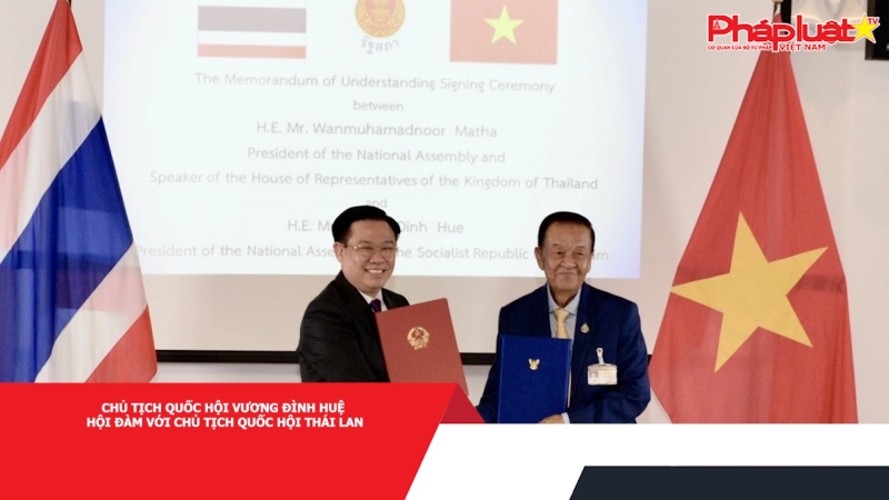 Chủ tịch Quốc hội Vương Đình Huệ hội đàm với Chủ tịch Quốc hội Thái Lan