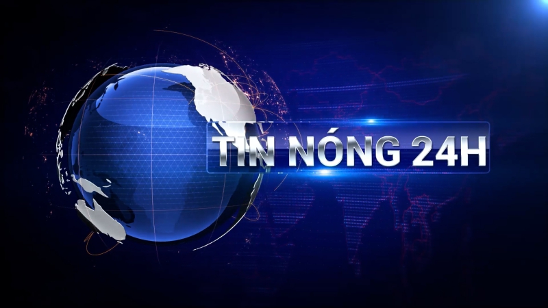 Tin nóng 24h - Ngày 11/12/2023