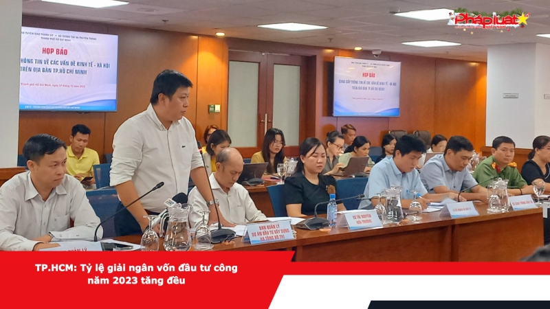 TP.HCM: Tỷ lệ giải ngân vốn đầu tư công năm 2023 tăng đều
