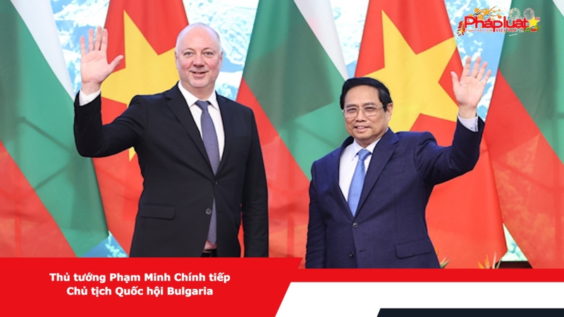 Thủ tướng Phạm Minh Chính tiếp Chủ tịch Quốc hội Bulgaria