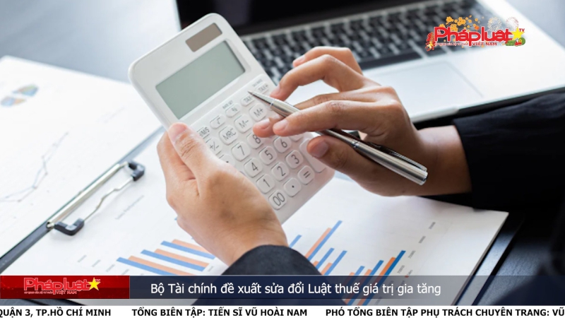 Bản tin Truyền thông Chính sách 18/1/2024: Bộ Tài chính đề xuất sửa đổi Luật thuế giá trị gia tăng