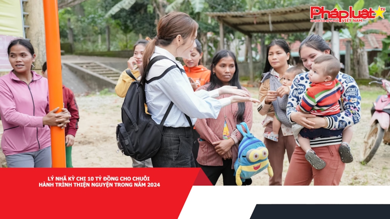 Lý Nhã Kỳ chi 10 tỷ đồng cho chuỗi hành trình thiện nguyện trong năm 2024
