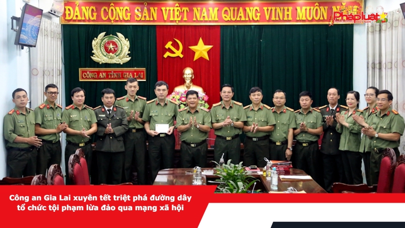 Công an Gia Lai xuyên tết triệt phá đường dây tổ chức tội phạm lừa đảo qua mạng xã hội