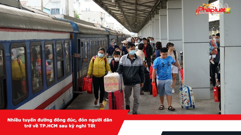 Nhiều tuyến đường đông đúc, đón người dân trở về TP.HCM sau kỳ nghỉ Tết