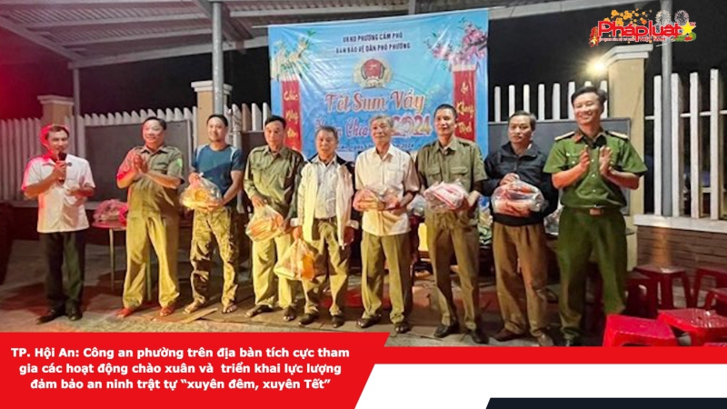 TP. Hội An: Công an phường trên địa bàn tích cực tham gia các hoạt động chào xuân và triển khai lực lượng đảm bảo an ninh trật tự “xuyên đêm, xuyên Tết”