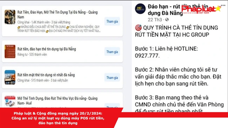 Pháp luật & Cộng đồng mạng ngày 20/2/2024: Công an xử lý một loạt vụ dùng máy POS rút tiền, đáo hạn thẻ tín dụng