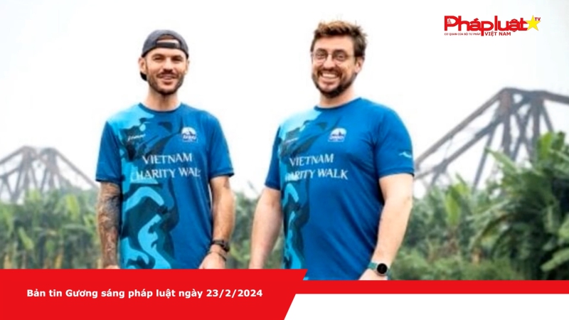 Bản tin Gương sáng pháp luật ngày 23/2/2024