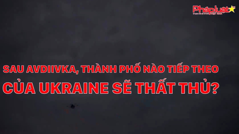 Tâm điểm thế giới 25/2/2024