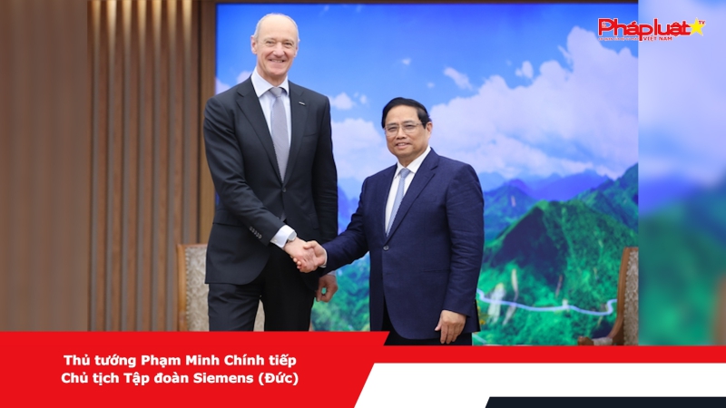 Thủ tướng Phạm Minh Chính tiếp Chủ tịch Tập đoàn Siemens (Đức)